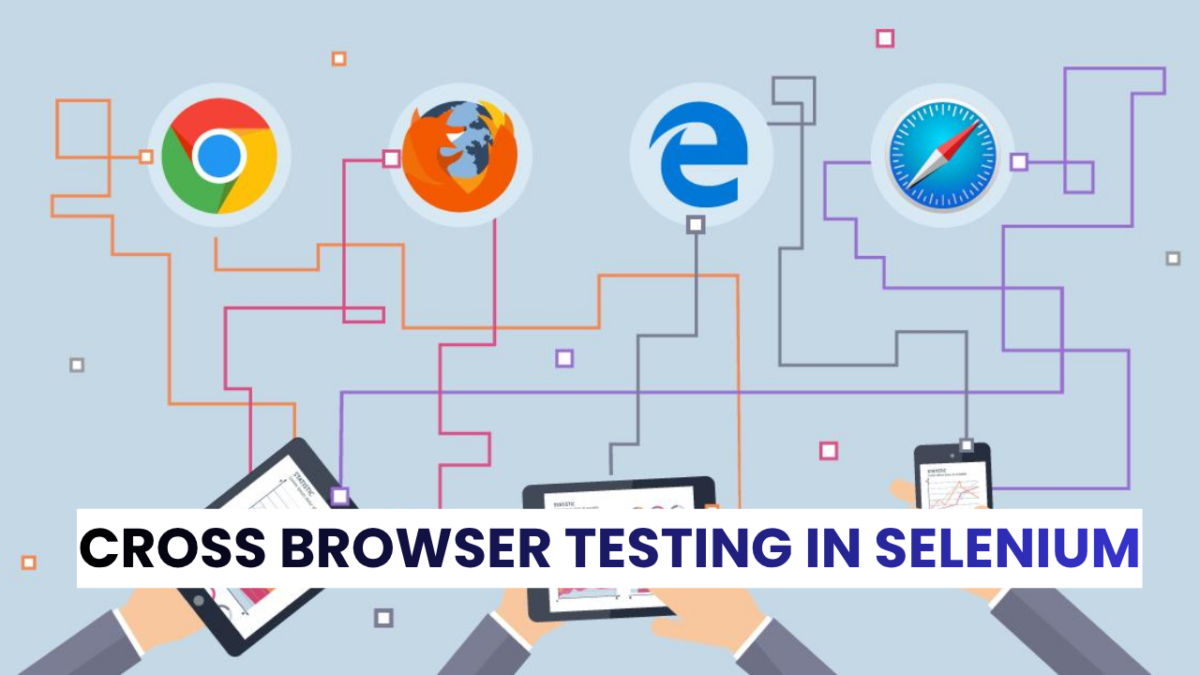 cross browser testing in selenium