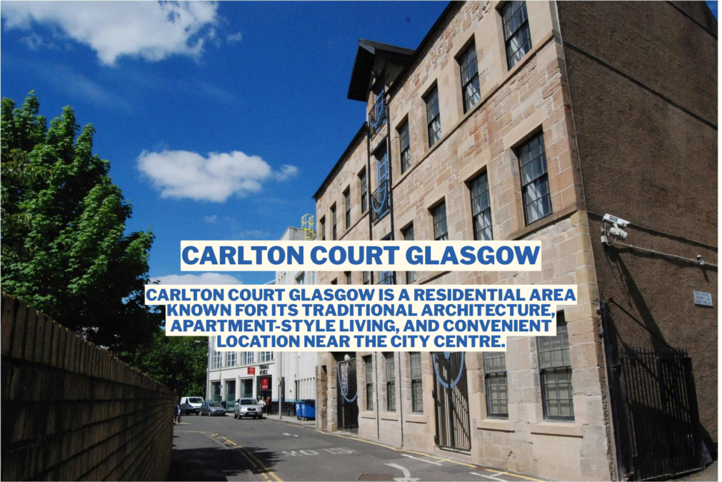 carlton court Glasgow